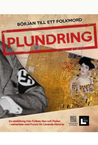 Affisch för Utställning: Plundring - början till ett folkmord