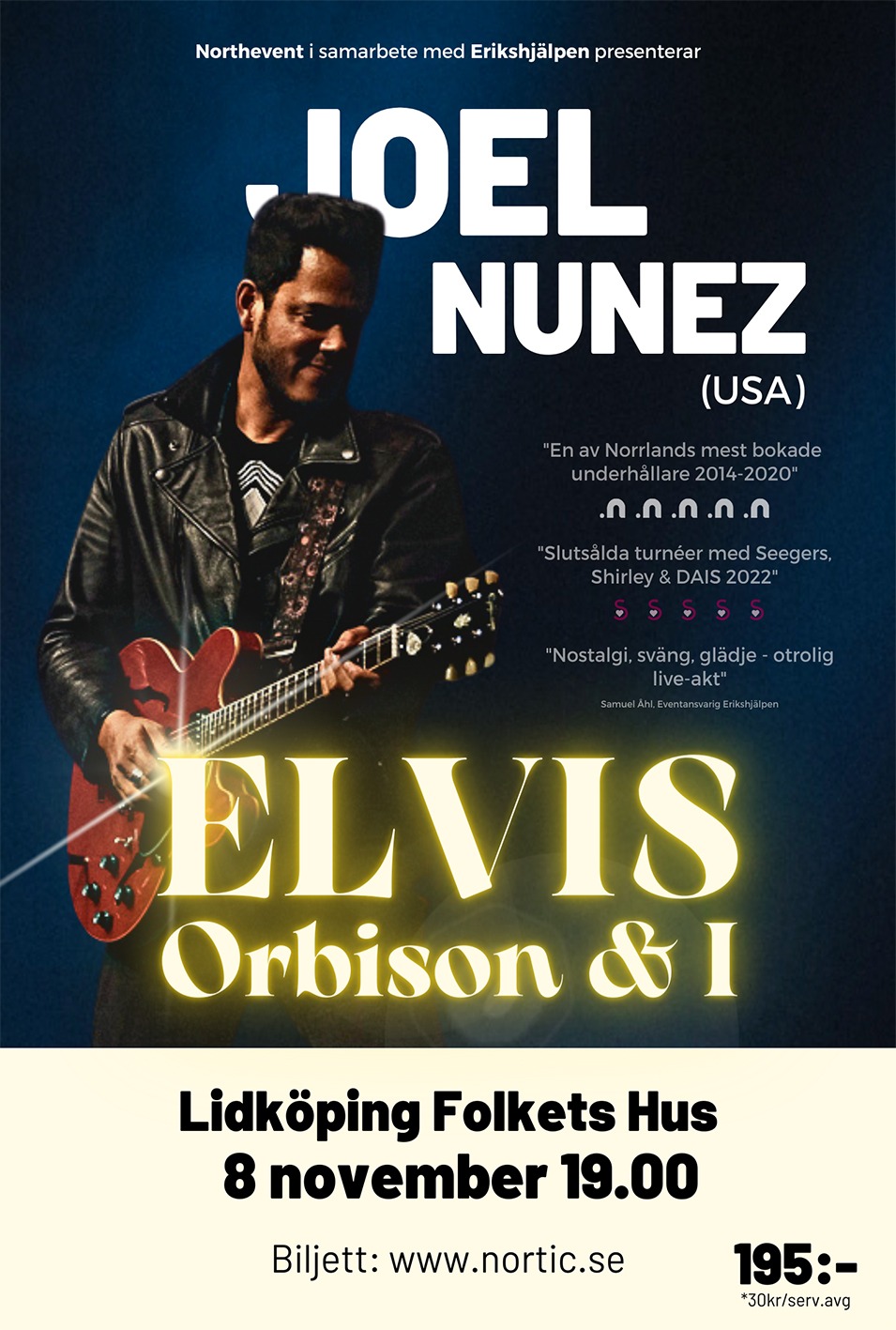 Affisch för Elvis, Orbinson & I
