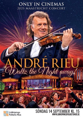 André Rieu: Waltz the Night Away!