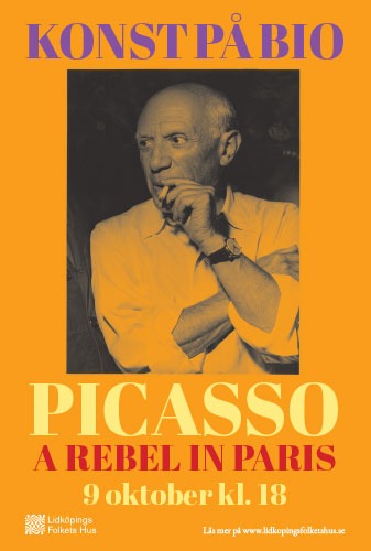 Konst på bio: Picasso - A Rebel in Paris