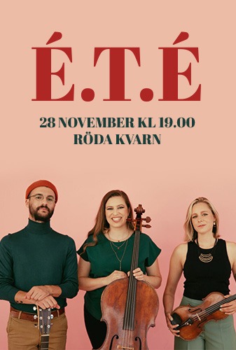 Konsert på Röda Kvarn - É.T.É